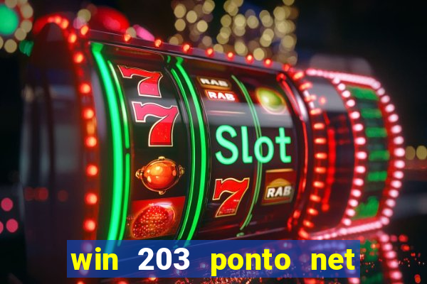 win 203 ponto net jogo download